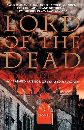 Lord Of The Dead - Paperback, by Holland Tom - Very Good