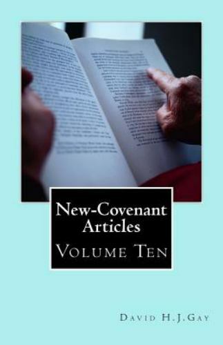 New Covenant Articles, Paperback by Gay, David H. J., Brand New, Free shippin...