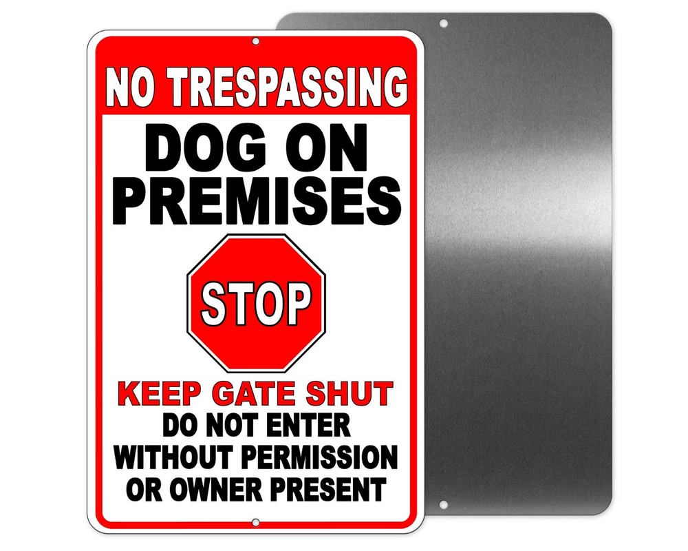 Beware Of  Dog On Premises Stop Keep Gate Shut  No Trespassing Metal Sign BD058