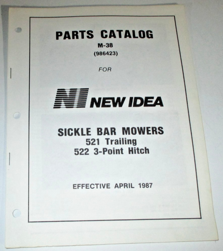 New Idea 521 Trailing 522 3-Point Hitch Sickle Bar Mower Parts Catalog 4-87 OEM!