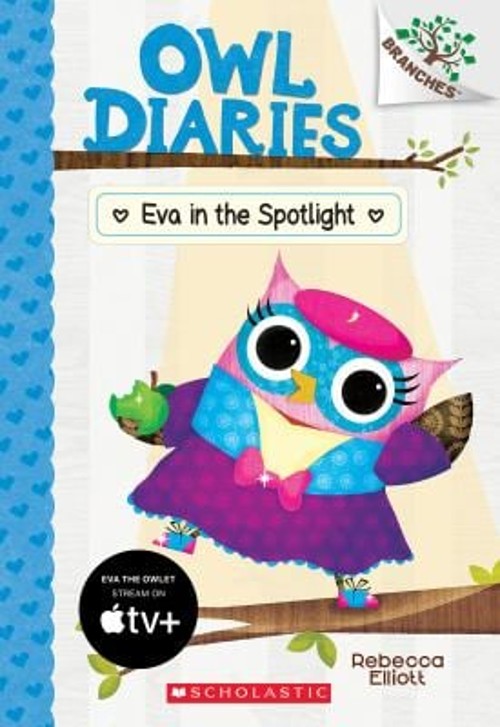 Eva in the Spotlight: A Branches Book Owl Diaries #13 Rebecca EllFree US Delivery | ISBN:1338298755