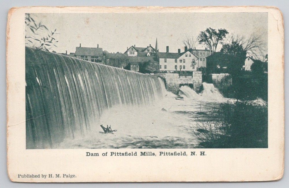 1907 Pittsfield NH Mills Dam Postcard H.M. Paige New Hampshire