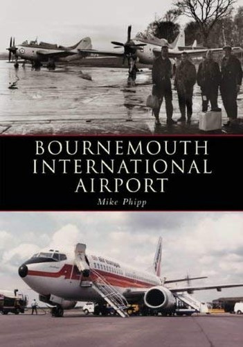 Bournemouth International Airport by Phipp, Mike Paperback Book The Fast FreeFREE US DELIVERY | ISBN: 0752423967 | Quality Books