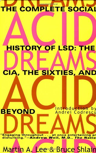 Acid Dreams: The Complete Social History of LSD - Lee, Martin A.-image