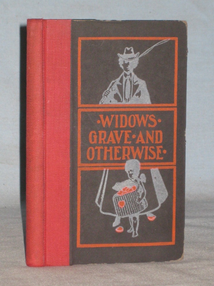 1903 Book Widows Grave And Otherwise Compiled By Cora D. Willmarth