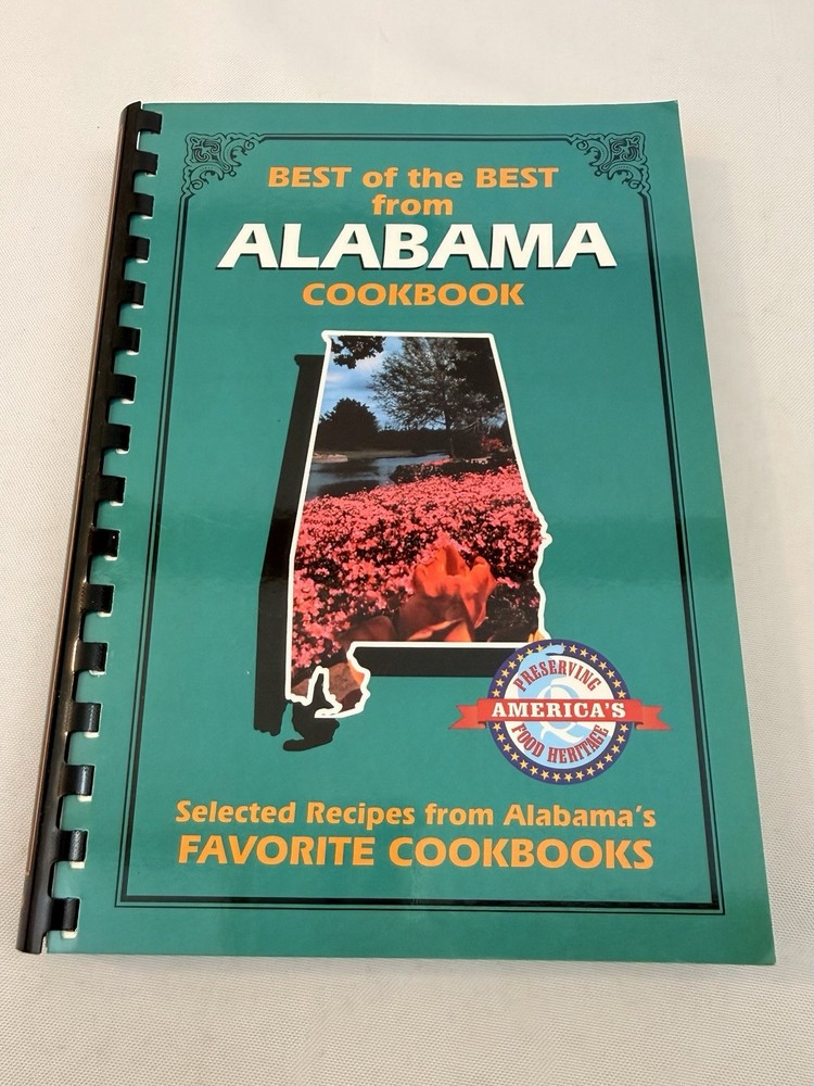 Best of the Best from Alabamas Cookbook Selected Recipes from Alabama's Favorite