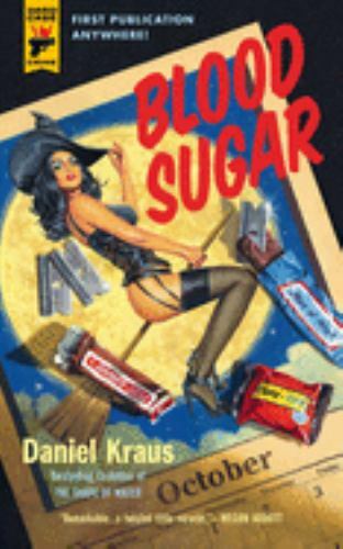 Blood Sugar, Paperback by Kraus, Daniel, Like New Used, Free shipping in the US