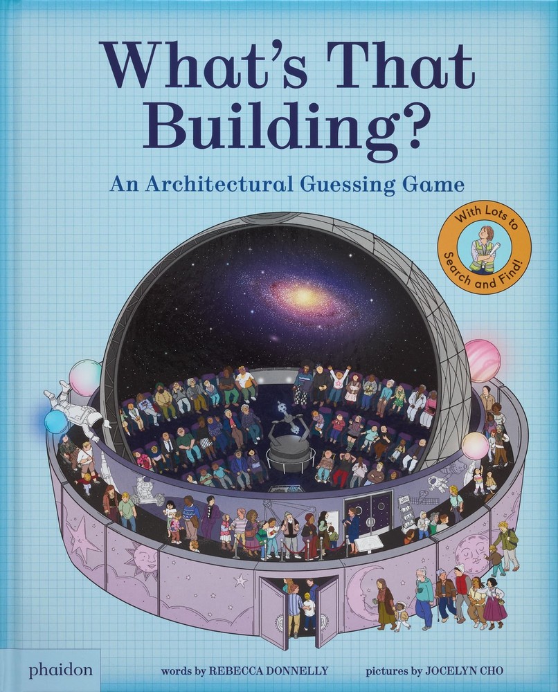 What's That Building?: An Architectural Guessing Game by Donnelly