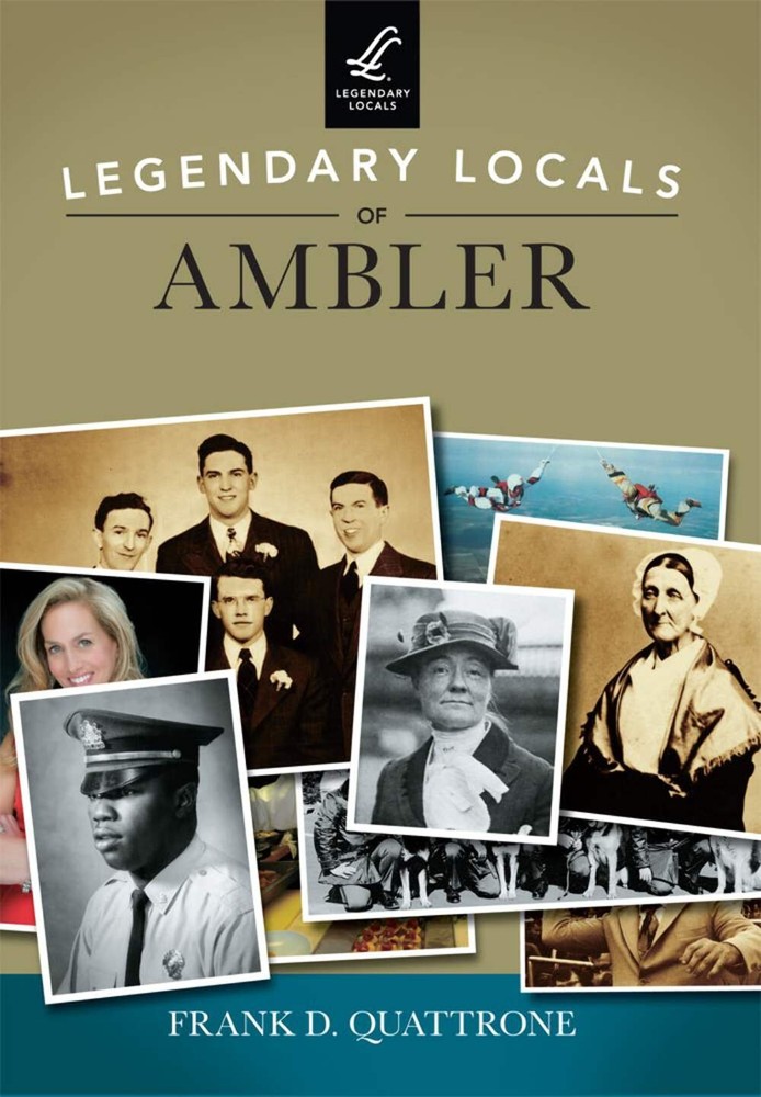 NEW Arcadia Publishing Legendary Locals of Ambler, PA 9781467101950 Legendary Lo