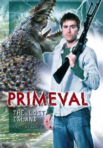 Primeval: The Lost Island By Paul Kearney