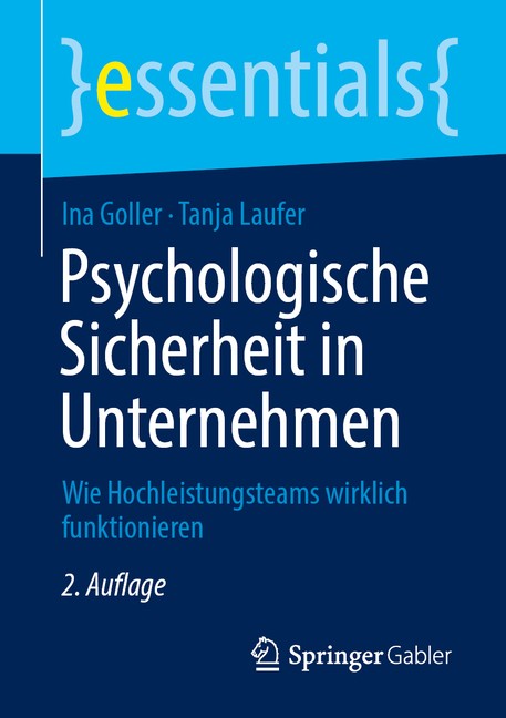Psychologische Sicherheit In Unternehmen: Wie Hochleistungst...