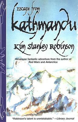 Escape From Kathmandu, Robinson, Kim Stanley, New Book