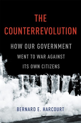 Bernard E. Harcourt The Counterrevolution (Hardback)Another great item from Rarewaves USA | Free delivery!