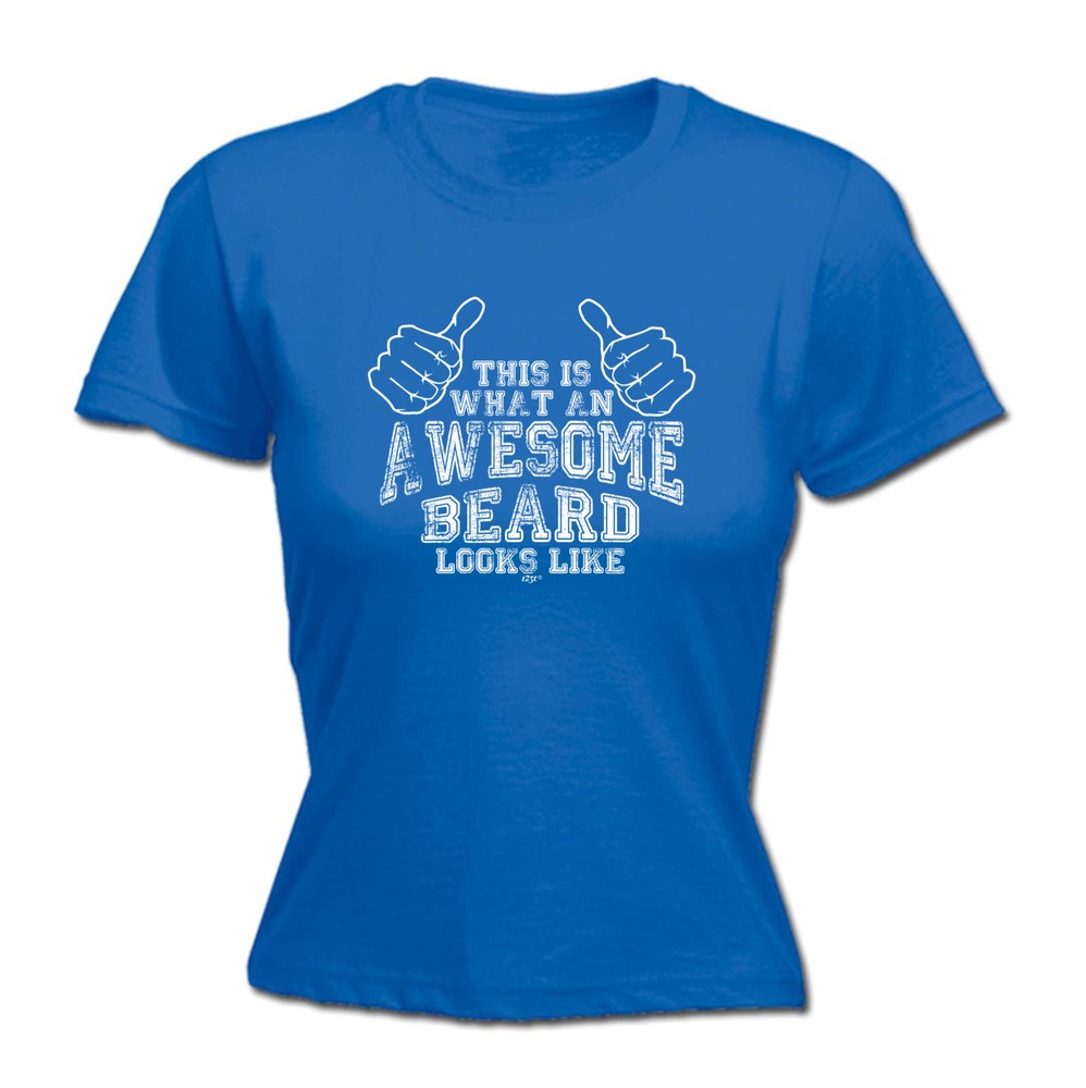 This Is What Awesome Beard - Womens T Shirt Funny T-Shirt Novelty gift tshirt
