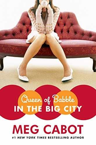 Queen of Babble in the Big City - Hardcover, by Cabot Meg - Very Good s