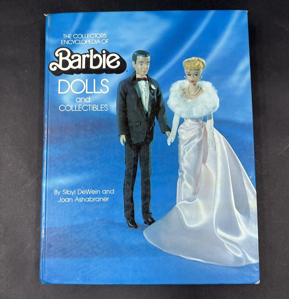 Collector's Encyclopedia of Barbie Dolls by Joan Ashabraner and Sybil DeWein...