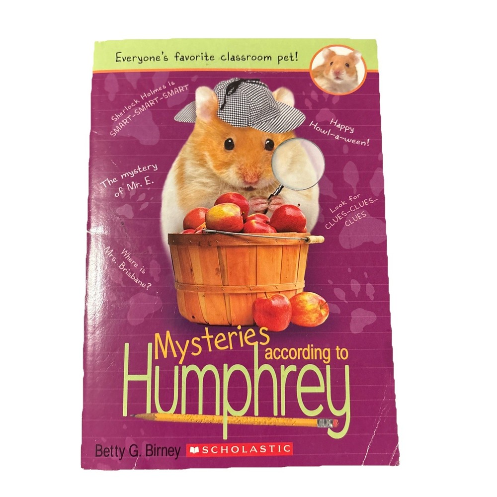 Mysteries According to Humphrey By Betty G. Birney Scholastic 2012 PB