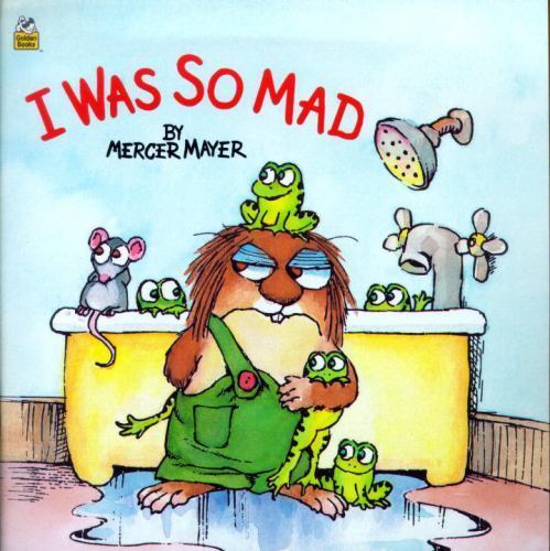 I Was So Mad (Little Critter) (Look-Look), USED-Very Good, Mercer Mayer