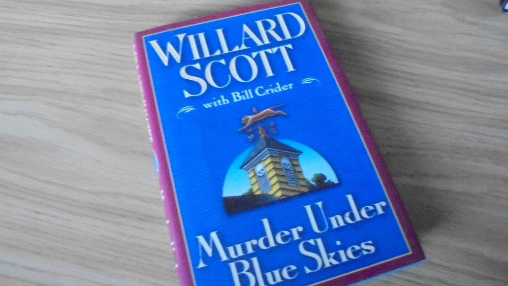 Murder under Blue Skies by Bill Crider and Willard Scott (1998, Hardcover)