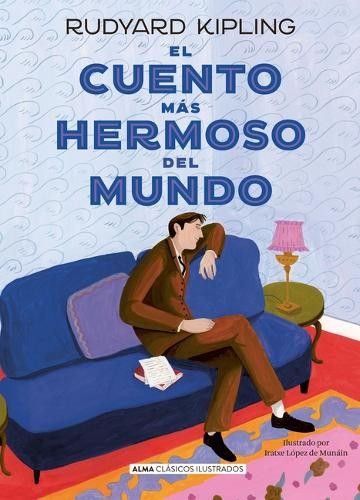 Rudyard Kipling El Cuento Más Hermoso del Mundo (Hardback) Clásicos IlustradosAnother great item from Rarewaves USA | Free delivery!