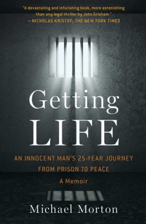 Getting Life : An Innocent Man's 25-Year Journey from Prison to PFree US Delivery | ISBN:147675683X