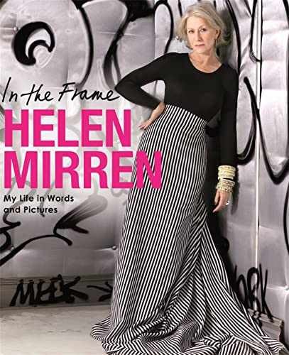 In the Frame - Paperback, by Helen Mirren - Very Good