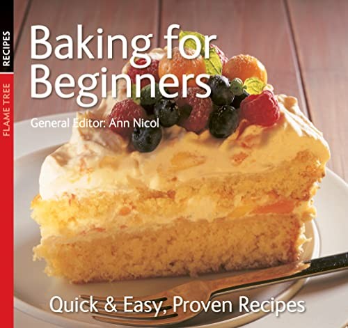 Baking for Beginners: Quick & Easy, Proven Recipes Paperback Book The Fast FreeFREE US DELIVERY | ISBN: 1847869394 | Quality Books