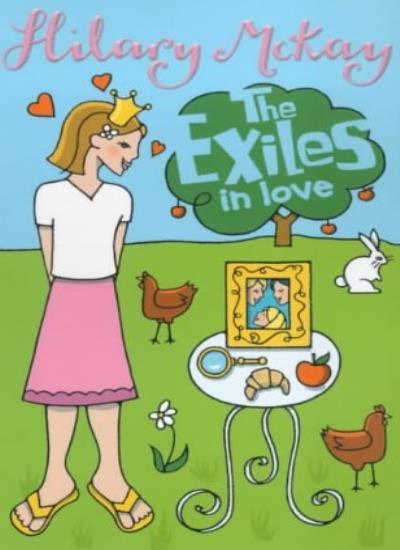 Exiles in Love By Hilary McKay