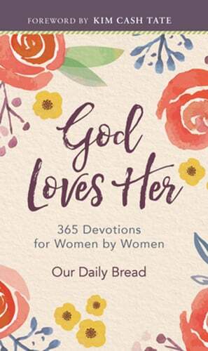 God Loves Her Daily Devotional for Women 365 Inspirations
