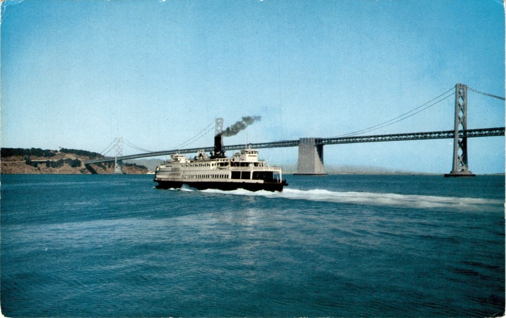 Vintage Postcard of San Francisco Golden Gate Ferry & Lionel Bridge East Bay  