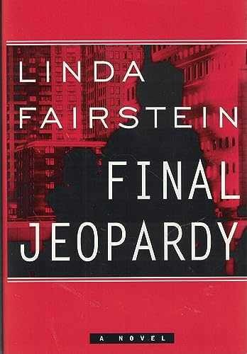 Final Jeopardy (Alexandra Cooper - Hardcover, by Fairstein Linda - Very Good g