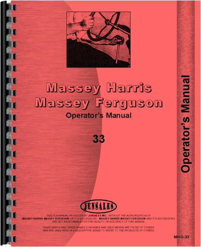 Massey Harris 33 Gas & Kerosene Tractor Operators Manual (MH-O-33)