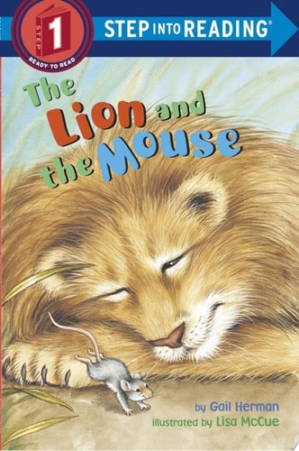 The Lion and the Mouse (Step-Into-Reading, Step 1) by Herman, Gail, Acceptable B