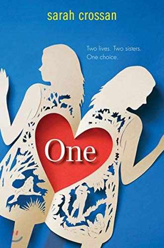 One: A Young Adult Free Verse Novel - Hardcover, by Crossan Sarah - Very Good g