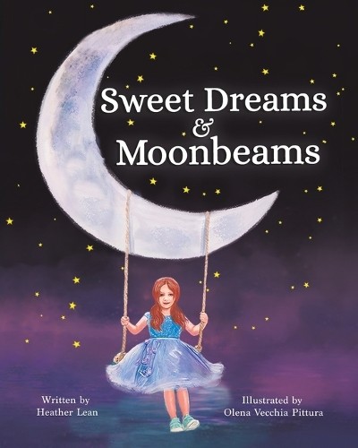 Heather Lean Sweet Dreams & Moonbeams (Paperback)Another great item from Rarewaves USA | Free delivery!