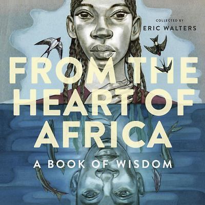 African Wisdom Book by Eric Walters - Hardcover 2018 Edition