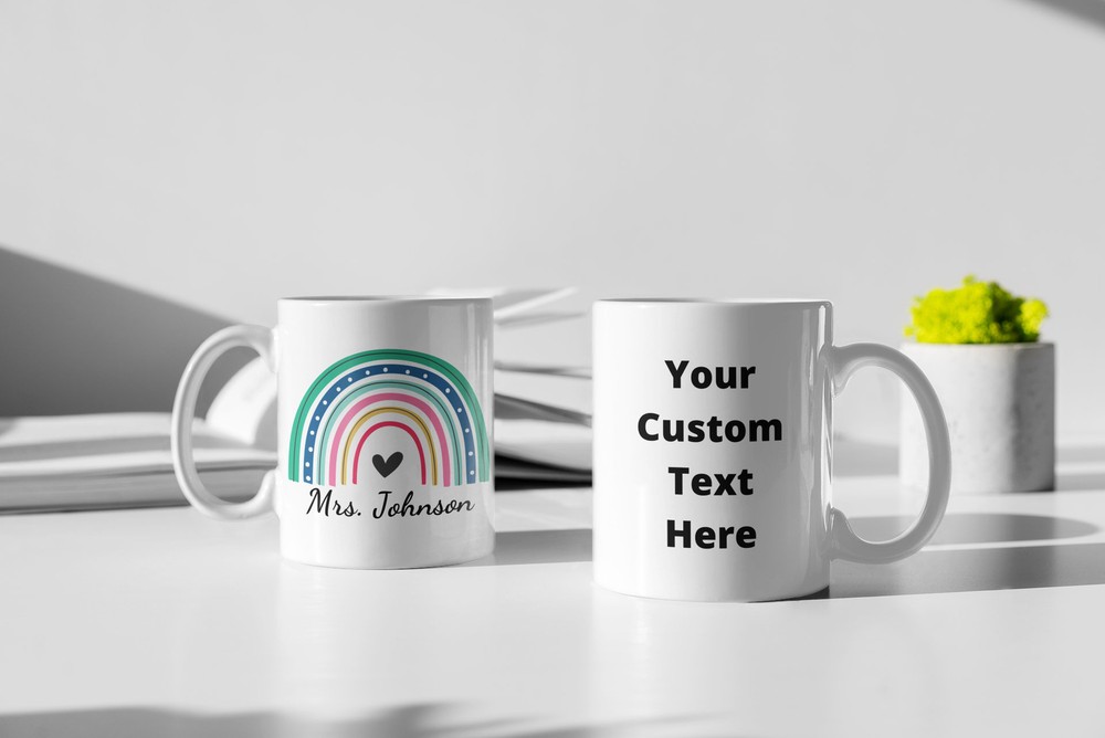 Personalized Rainbow Teacher Mug With Teacher Message Double Sided White 110z