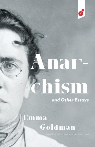 Emma Goldman Anarchism and Other Essays (Paperback)Another great item from Rarewaves USA | Free delivery!