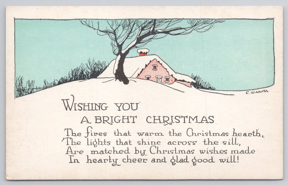 E. Weavers Christmas Postcard - Snow Covered Cottage Winter Poem