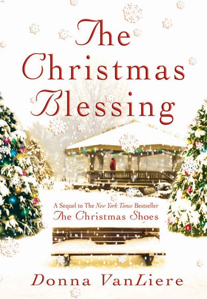 The Christmas Blessing (Christmas Hope Series #2) - hardcover VanLiere, Donn...