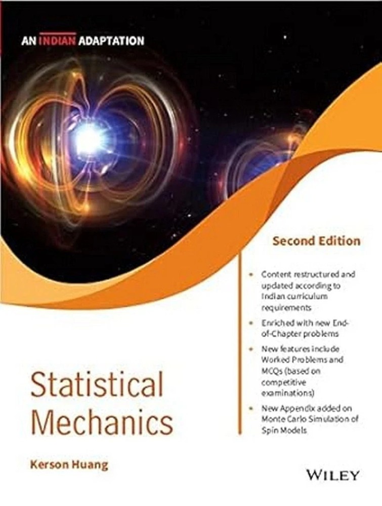 NEW: Statistical Mechanics by Kerson Huang 2nd INTL ED -9789354247736
