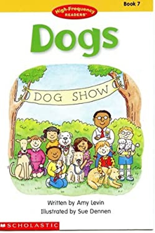 Dogs High-Frequency Readers, Book 7 Amy LevinFree US Delivery | ISBN:043913191X