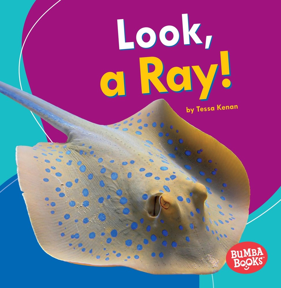 Look, a Ray! (Bumba Books � ? I See Ocean Animals) by Kenan