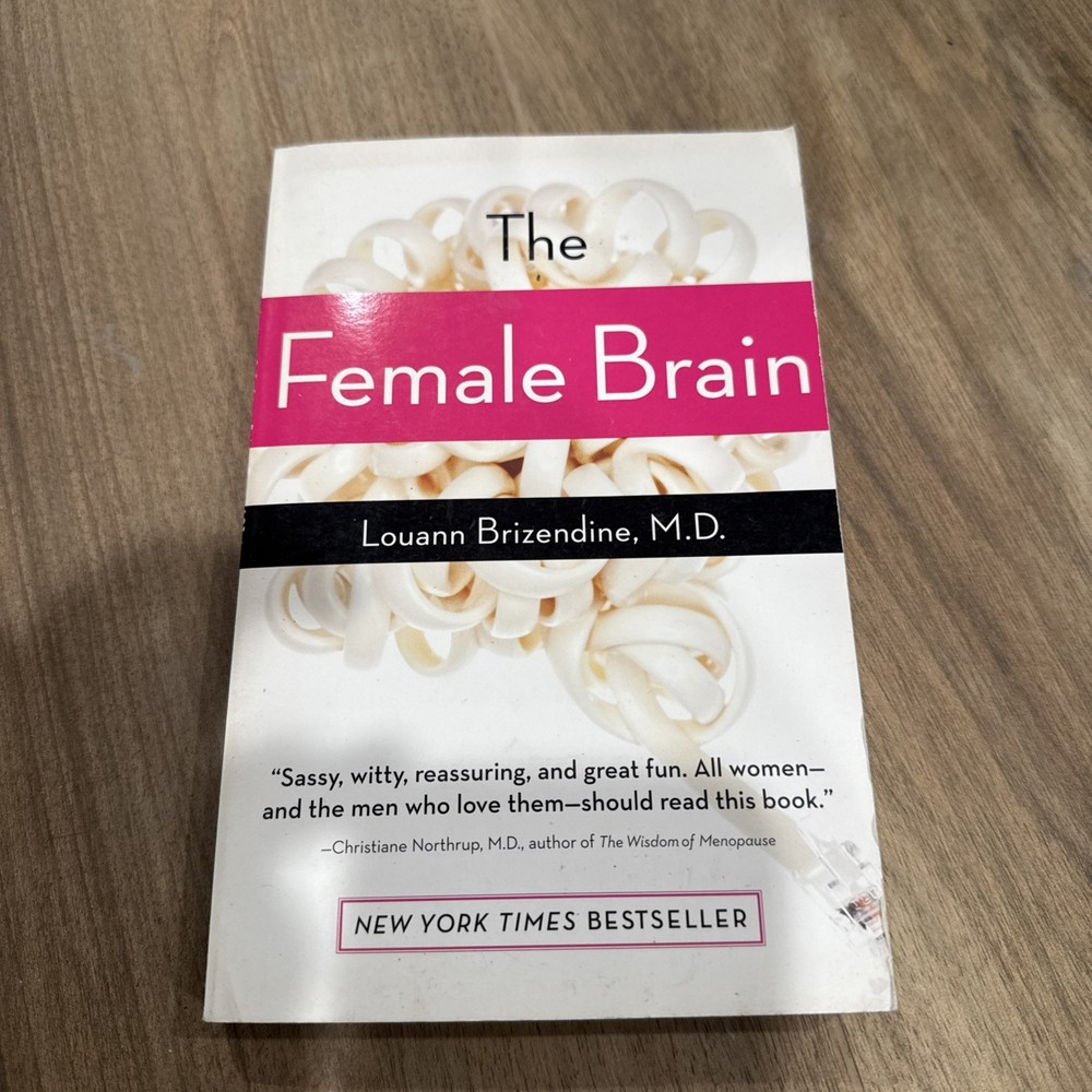 Female Brain by Louann Brizendine (2007, Trade Paperback)