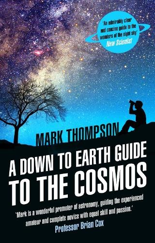 Mark Thompson A Down to Earth Guide to the Cosmos (Paperback)Another great item from Rarewaves USA | Free delivery!
