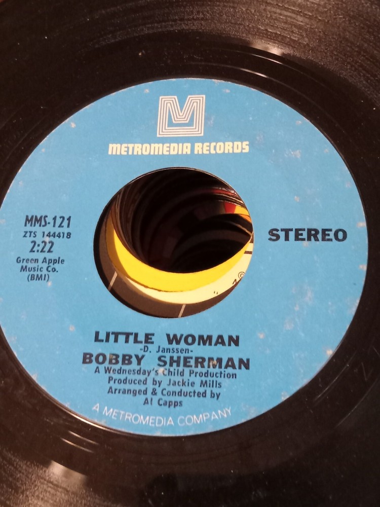 Bobby Sherman Little Woman & One Too Many Mornings Metromedia   45 rpm