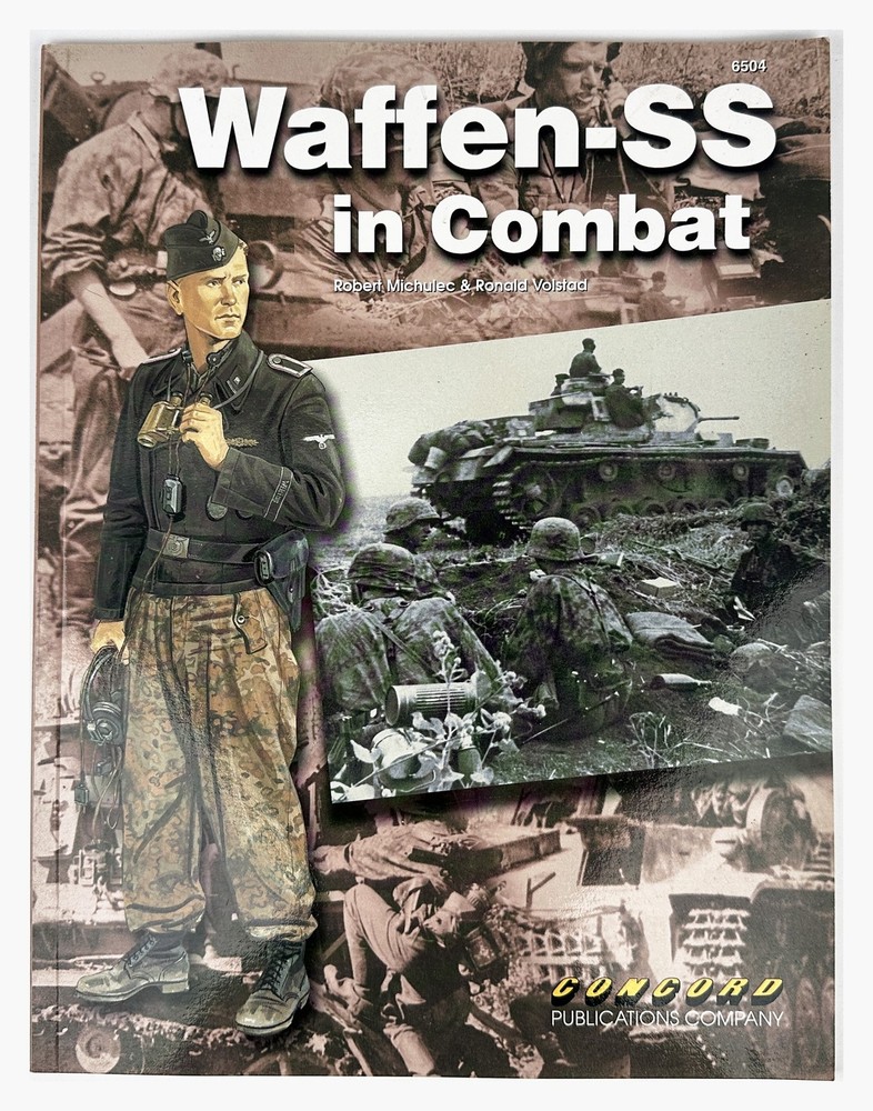 Waffen-SS in Combat by Robert Michulec & Ronald Volstad