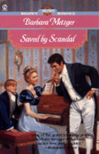 Saved by Scandal by Barbara Metzger: Used