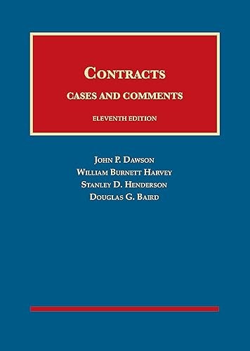 Contracts, Cases and Comments (University Casebook Series)