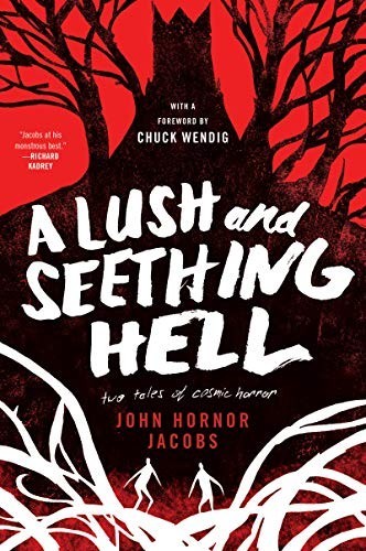 A Lush and Seething Hell: Two Tal... by Jacobs, John Hornor Paperback / softbackFREE US DELIVERY | ISBN: 0062880837 | Quality Books